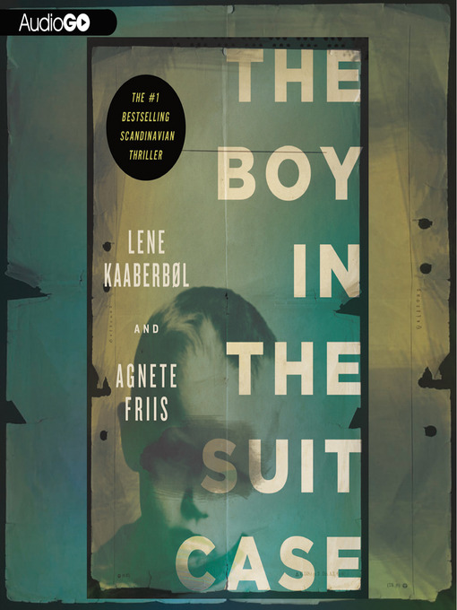 Title details for The Boy in the Suitcase by Lene Kaaberbøl - Wait list